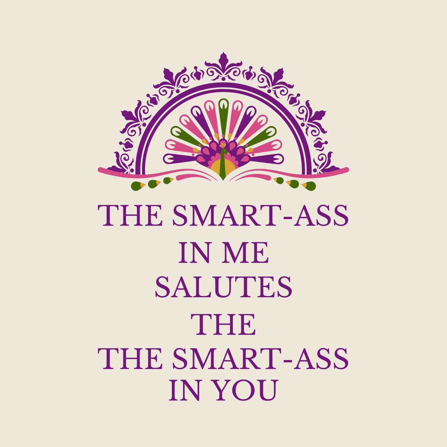 The smart-ass in me